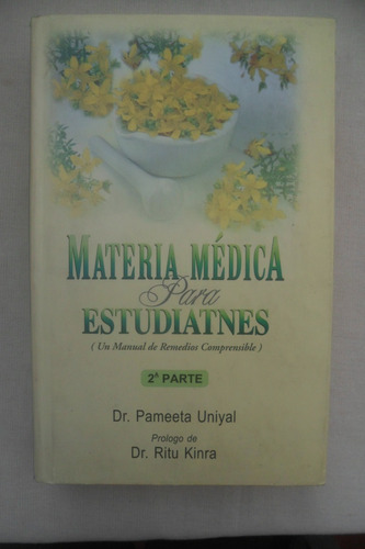 Materia Medica Para Estudiantes - Manual Homeopatia - Uniyal