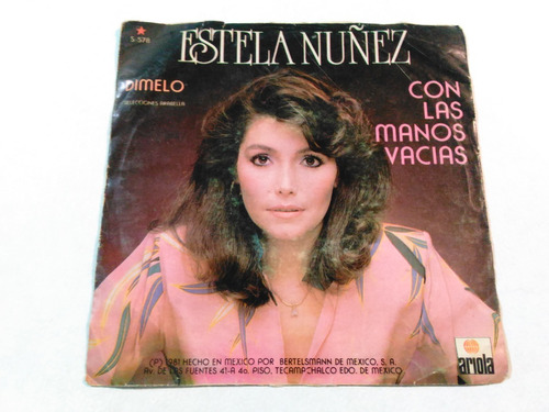 Estela Núñez - Con Las Manos Vacías - Sencillo 7 Pulgadas