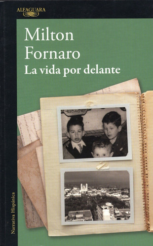 Libro: La Vida Por Delante / Milton Fornaro