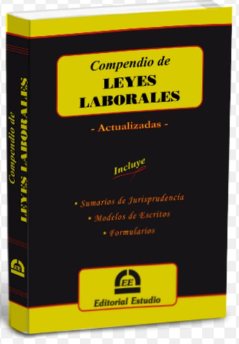 Compendio De Leyes Laborales Actualizadas 2019 - Estudio -