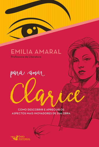 Para amar Clarice, de Amaral