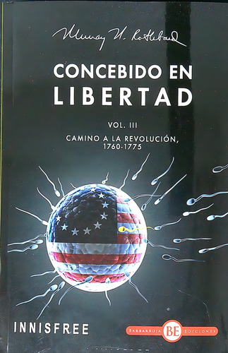 Concebido En Libertad - Volumen 3 - Murray Rothbard