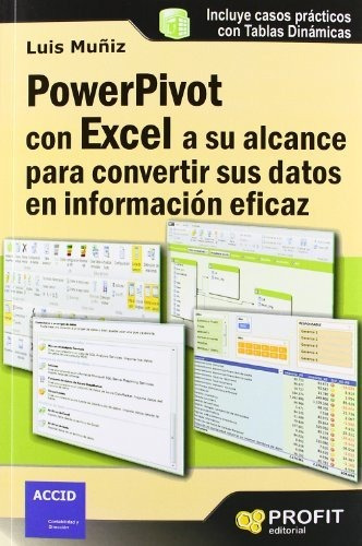 Powerpivot Con Excel A Su Alcance Para Convertir Sus Datos E