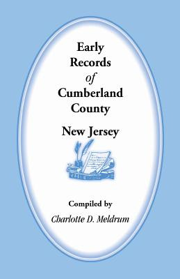 Libro Early Records Of Cumberland County, New Jersey - Me...