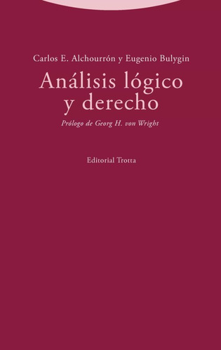 Análisis Lógico Y Derecho, Alchourrón Bulygin, Trotta