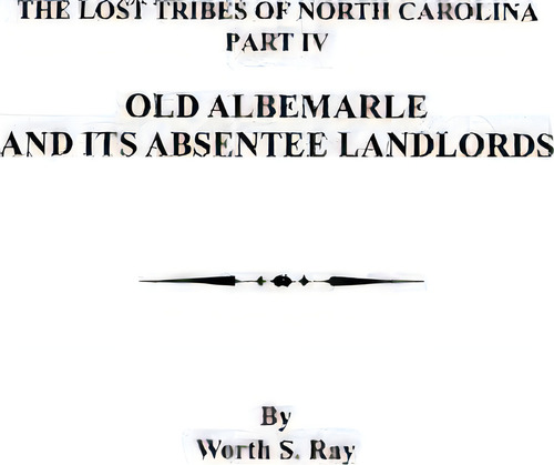 Old Albemarle And Its Absentee Landlords, De Worth S Ray. Editorial Clearfield, Tapa Blanda En Inglés
