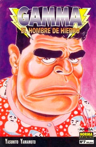 Gamma El Hombre De Hierro 7 - Yasuhito Yamamoto - Norma