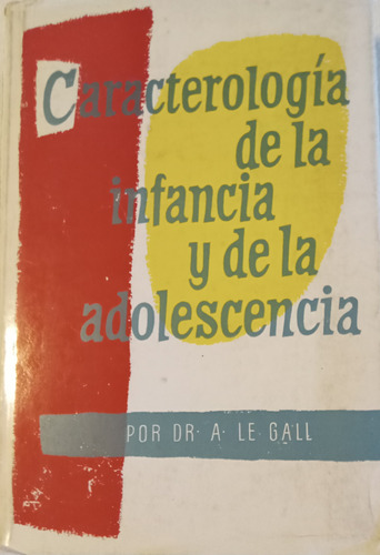 Libro Caracterologia De La Infancia Y De La Adolescencia