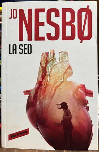 La Sed - Jo Nesbo