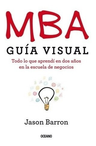 Libro Mba Guia Visual - Jason Barron
