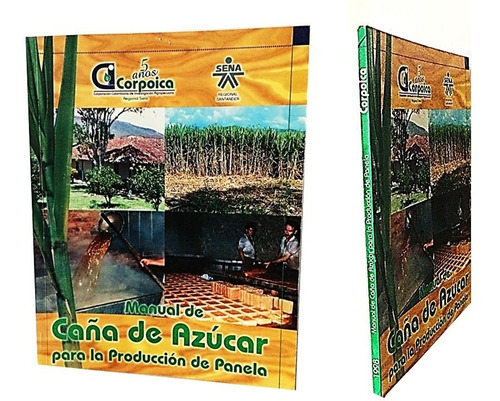 Cultivo De Caña Panelera. Manual De Producción. 