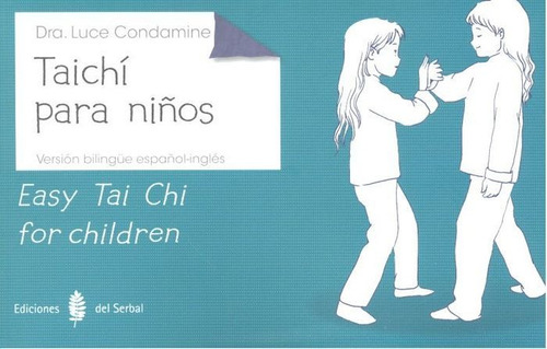 Taichi Para Niños Easy Tai Chi For Children - Condamine,...