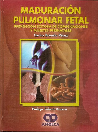 Libro Maduración Pulmonar Fetal De Carlos Briceño Perez