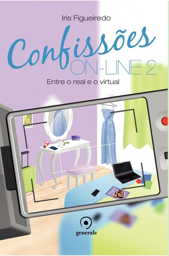 Confissões On-line 2: Entre o real e o virtual, de Figueiredo, Iris. Editora Évora Eireli - EPP, capa mole em português, 2015