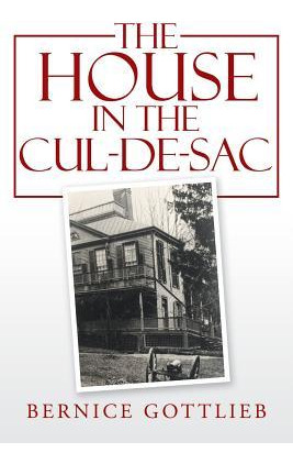 Libro The House In The Cul-de-sac - Bernice Gottlieb