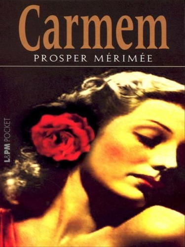 Carmem - Vol. 78, De Merimee, Prosper. Editora L±, Capa Mole, Edição 1ª Edição - 1997 Em Português