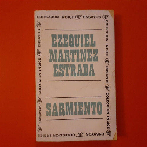 Sarmiento Ezequiel Martínez Estrada
