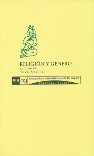 Religion Y Genero Eir # 03, De Vários Autores. Editorial Trotta, Tapa Dura, Edición 1 En Español, 2004