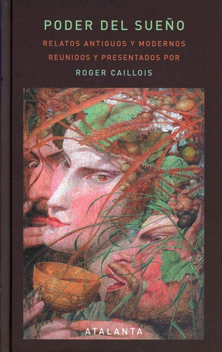 Poder Del Sueño Roger Caillois Editorial Atalanta 