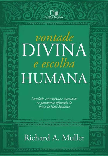 Vontade Divina E Escolha Humana Livro Richard A. Muller