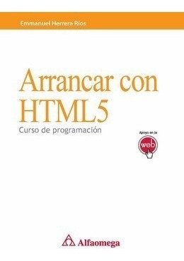 Libro Técnico Arrancar Con Html5 Curso De Programación