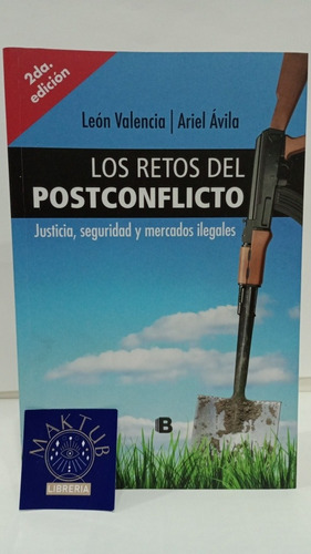 Los Retos Del Post Conflicto 