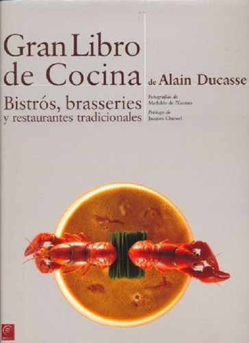Gran Libro De Cocina Bistros Brasseries Y Restaurantes Tradi
