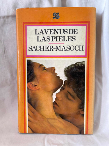 Bdsm La Venus De Las Pieles Sacher-masoch 1ª Ed Pasta Dura