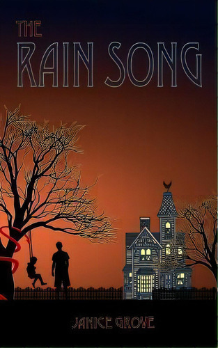 The Rain Song, De Janice Grove. Editorial Imzadi Publishing Llc, Tapa Blanda En Inglés