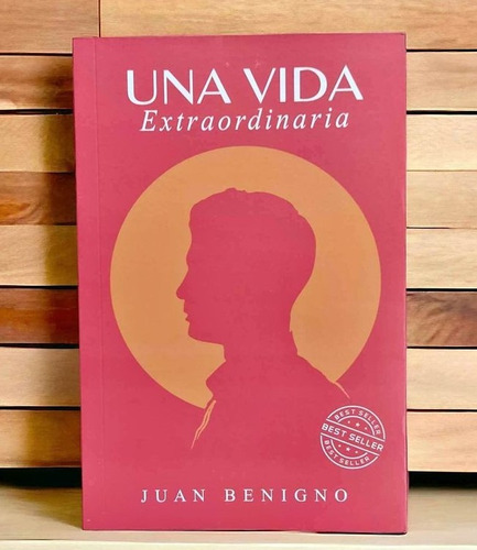 Libro Una Vida Extraordinaria Juan Benigno