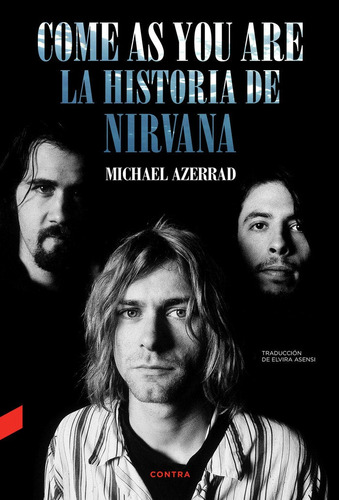 Libro Come As You Are: La Historia De Nirvana