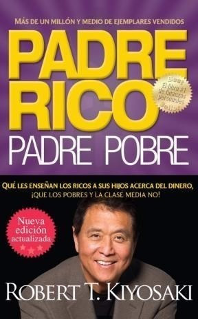 Padre Rico Padre Pobre Robert Kiyosaki Aguilar R