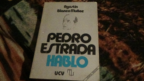 Pedro Estrada Habló Libro Físico Perez Jimenez Politica Dict