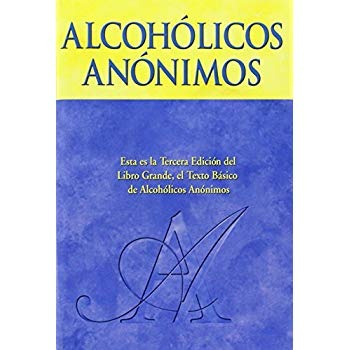 Imagen 1 de 3 de Alcohólicos Anónimo : La Edición Español La Grande Libro