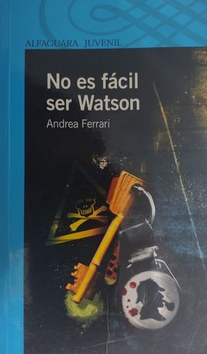 No Es Fácil Se Watson / Andrea Ferrari / Edit Alfaguara-#38