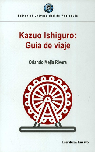 Kazuo Ishiguro Guia De Viaje