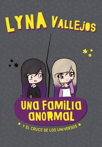 Una Familia Anormal Y El Cruce De Los Universo (nuevo/orig)