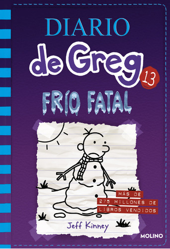 Diario De Greg 13. Frío Fatal (libro Original)