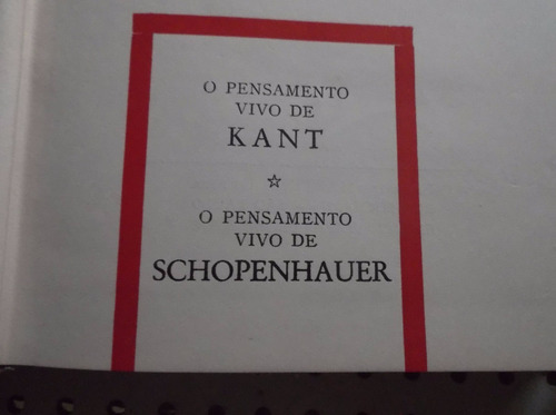 Imagem 2 de 5 de Livro Pensamento Vivo De Kant Ano 1965 N1701