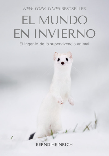 Libro El Mundo En Invierno - Heinrich, Bernd