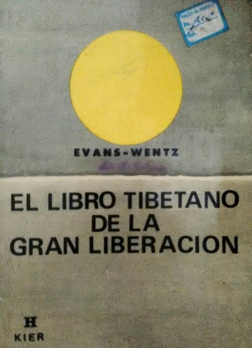 El Libro Tibetano De La Gran Liberacion Evans Wentz