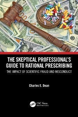 Libro The Skeptical Professional's Guide To Rational Pres...