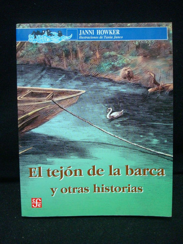 Janni Howker, El Tejón De La Barca Y Otras Historias.