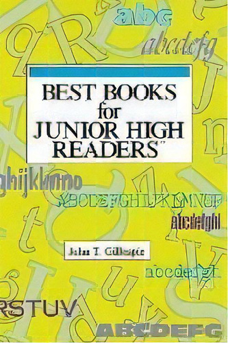 Best Books For Junior High Readers, De John T. Gillespie. Editorial Abc-clio, Tapa Dura En Inglés