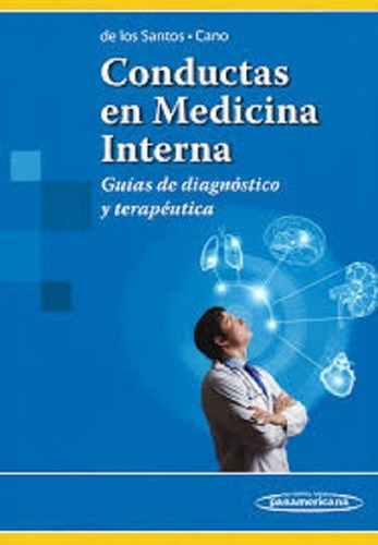 Conductas En Medicina Interna De Los Santos 