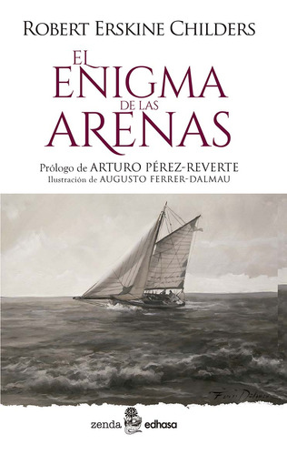 Libro El Enigma De Las Arenas - Erskine Childers Robert - Edhasa