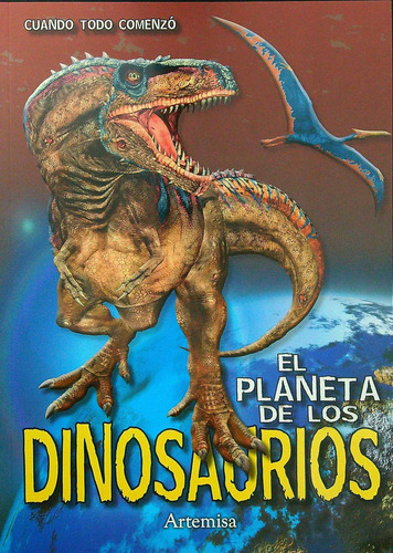 El Planeta De Los Dinosaurios ( Con Stickers ), de No Aplica. Editorial Artemisa, tapa blanda en español, 2012