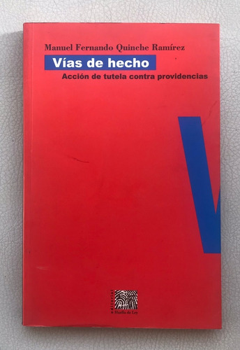 Vías De Hecho - Manuel Fernando Quinche Ramírez