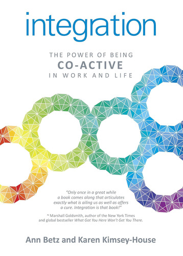 Libro: Integration: The Power Of Being Co-active In Work And