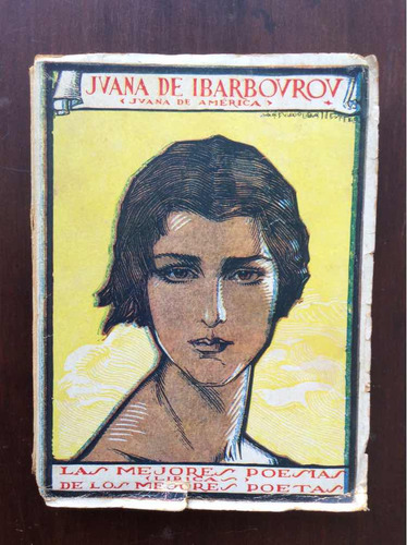 Juana De Ibarbourou Juana De América Edición Homenaje - 1930